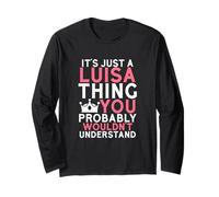 È Solo Una Cosa di Luisa Che Probabilmente Non capiresti Maglia a Manica