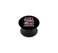 È solo una cosa di Mary che probabilmente non capiresti PopSockets PopGrip Adesivo