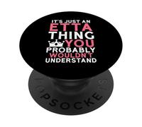 È solo una cosa Etta che probabilmente non capiresti PopSockets PopGrip Adesivo