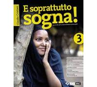 E SOPRATTUTTO SOGNA 3 + EDUCARE AL BENE COMUNE 3 - (9788805078400) + Materiali didattici - Rebillo