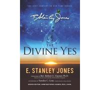 E Stanley Jones The Divine Yes (Tascabile)