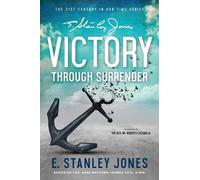 E Stanley Jones Victory Through Surrender (Tascabile)
