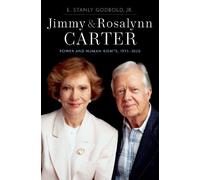 E. Stanly Godbold, Jr. Jimmy and Rosalynn Carter (Copertina rigida)