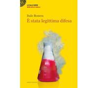 È Stata Legittima Difesa - - 2024