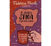 Libri Micoli Federica - E' Stata Sfiga A Prima Vista. Piccole Idee Per Combatter