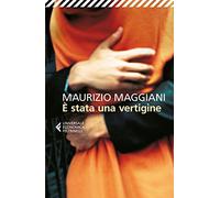 È stata una vertigine