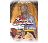 «È stato detto, ma io vi dico...». Matteo e il suo Vangelo. Pagine scelte