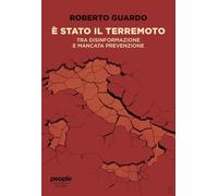E STATO IL TERREMOTO. TRA DISINFORMAZIONE E MANCATA PREVENZIONE - GUARDO