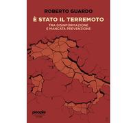 Adriana Scamporrino – È stato il terremoto – Tra disinformazione e mancata prevenzione – Brossura