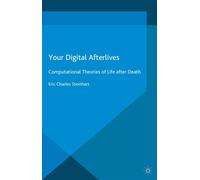 E. Steinhart Your Digital Afterlives (Copertina rigida)