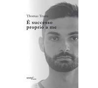 È successo proprio a me