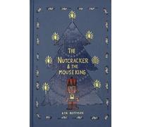 E.T.A. Hoffman The Nutcracker (Collector's Edition) (Copertina rigida)