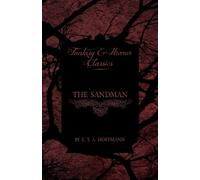 E. T. A. Hoffman The Sandman (Fantasy and Horror Classics) (Tascabile)