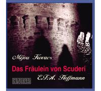 Kovacs,Mijou - Das Fräulein Von Scuderi