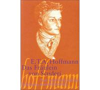 E T A Hoffmann Das Fraulein von Scuderi (Tascabile)