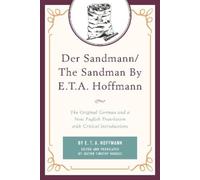 E.T.A. Hoffmann Der Sandmann/The Sandman By E. T. A. Hoffmann (Tascabile)