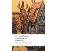 E. T. A. Hoffmann The Golden Pot and Other Tales (Tascabile)
