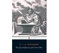 E.T.A. Hoffmann The Life and Opinions of the Tomcat Murr (Tascabile)