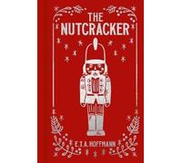 E T a Hoffmann The Nutcracker (Copertina rigida) Arcturus Ornate Classics
