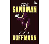 E.T.A. Hoffmann The Sandman (Tascabile) Alma Classics 101 Pages