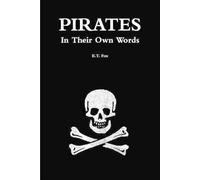 E. T. Fox Pirates in Their Own Words (Copertina rigida)