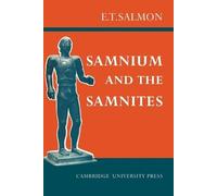 E. T. Salmon Samnium and the Samnites (Tascabile)