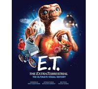 E.T. the Extra-Terrestrial – The Ultimate Visual History – Titan Books