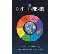 E Talley Morgan Sheridan a Morris The Earth Commission (Tascabile)
