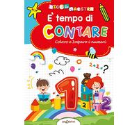 È tempo di colorare. Coloro e imparo i numeri. Dice la maestra