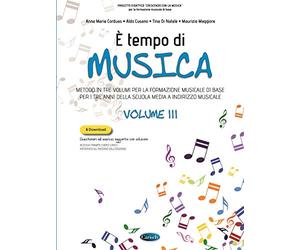 È tempo di musica Vol. 3 | Metodo Musicale Rugginenti per Scuola Media e Secondaria | Formazione Musicale di Base con Teoria ed Esercizi | Libro di Educazione Musicale per Studenti e Insegnanti