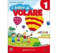È tempo di volare. Per la Scuola elementare. Con e-book. Con espansione online (Vol. 1)
