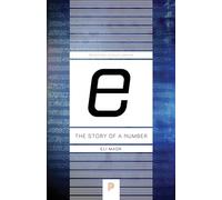 Eli Maor e: The Story of a Number (Tascabile) Princeton Science Library