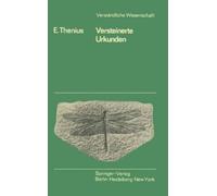 E. Thenius Versteinerte Urkunden (Tascabile) Verständliche Wissenschaft