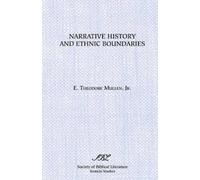 E.Theodore Mullen Narrative History and Ethnic Boundaries (Tascabile)