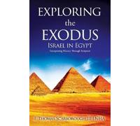 E Thomas Scarborough Lnha Exploring the Exodus (Tascabile)