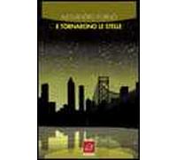 E tornarono le stelle