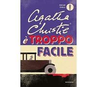 È troppo facile