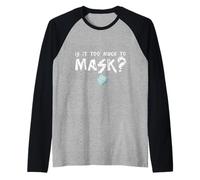 È Troppo Indossare Una Maschera? Indossare Una Maschera Maglia con Maniche Raglan