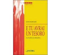 E tu avrai un tesoro. La ricchezza educativa