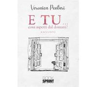 E tu… cosa aspetti dal domani?