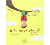E tu dove leggi?