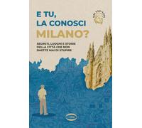 E tu la conosci Milano? - 2025 - Cairo (On-Off)