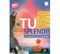 9788893248594 E TU SPLENDI. PER LA SCUOLA MEDIA. CON E MURSIA ANNA PELLIZZI