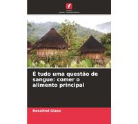 É tudo uma questão de sangue: comer o alimento principal