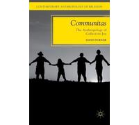 E. Turner Communitas (Tascabile) Contemporary Anthropology of Religion