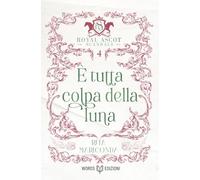 È tutta colpa della luna: Royal Ascot Scandals - Volume IV