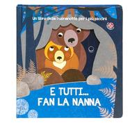E tutti fan la nanna. Ediz. a colori