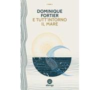 E tutt'intorno il mare