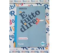 E' TUTTO DIRE - PROVE INVALSI - (9788805078714) + Materiali didattici - Rebillo