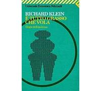 È tutto grasso che vola. Elogio dell'opulenza